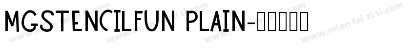 MgStencilFun Plain字体转换